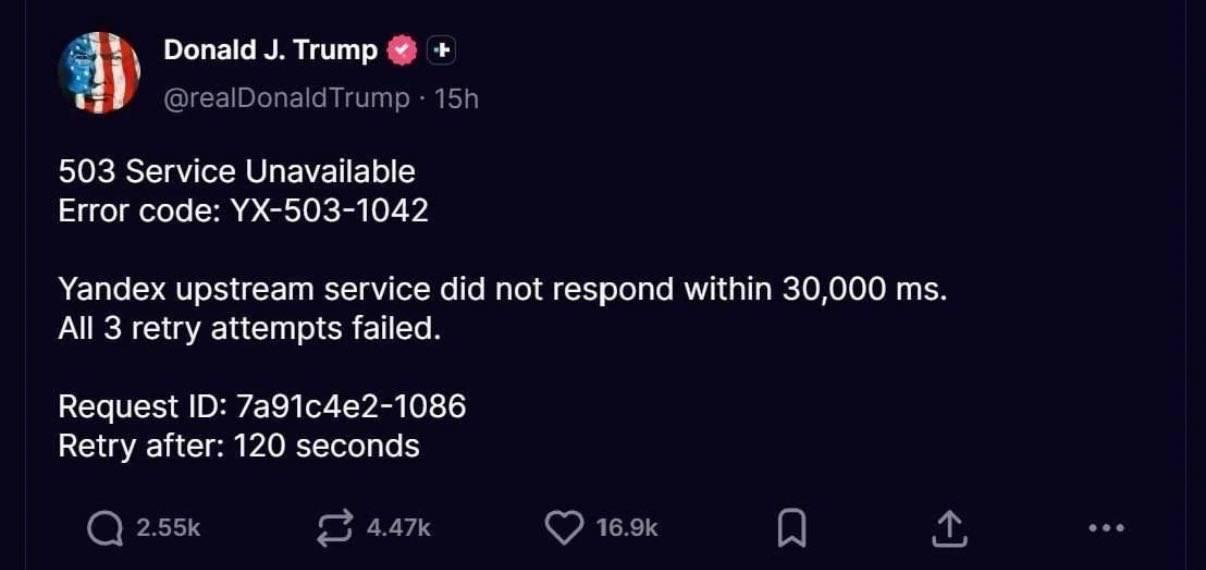 Публикация Дональда Трампа превратилась в сообщение об ошибке 503: сервис Yandex не ответил вовремя, и все попытки подключения провалились.