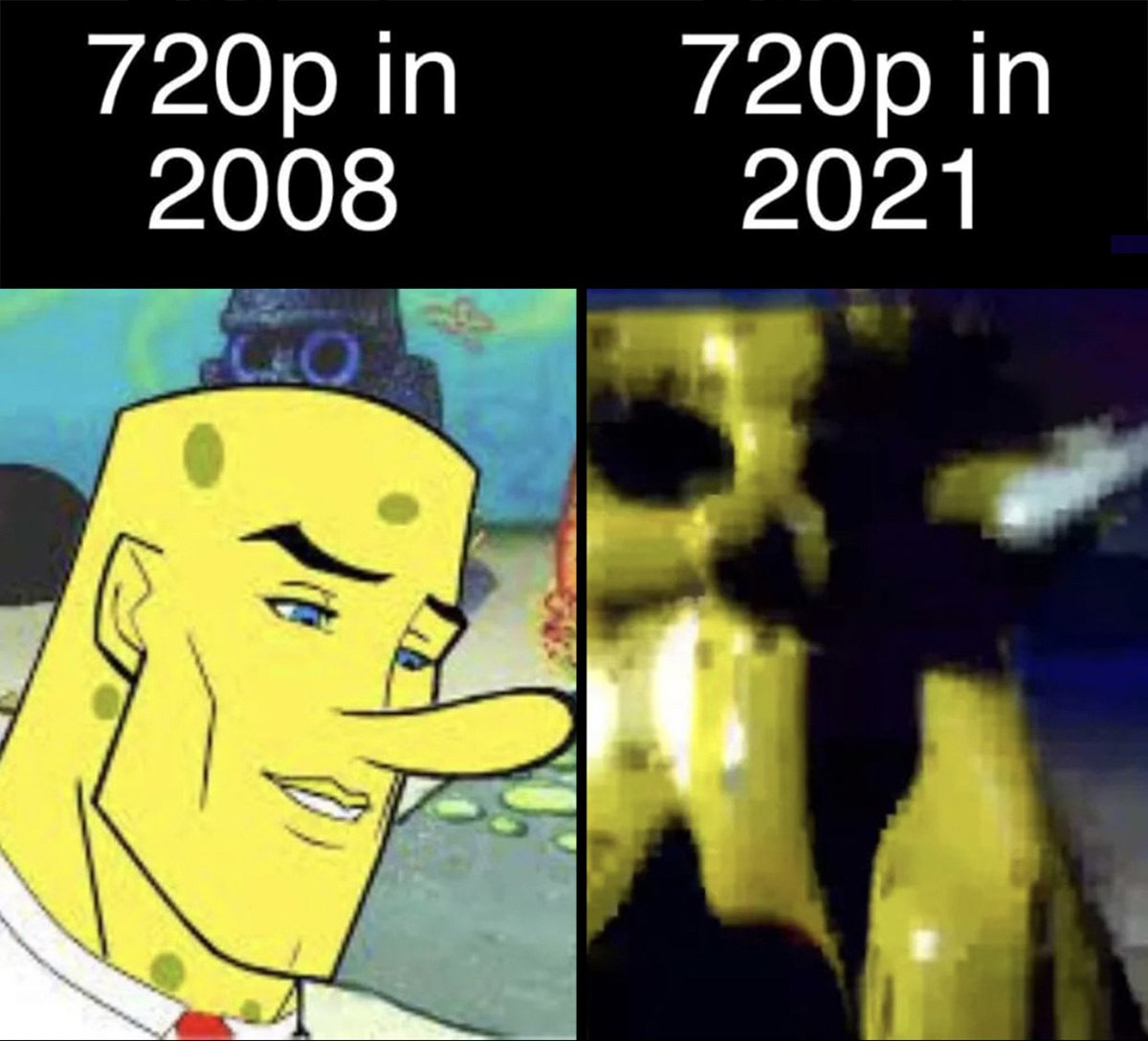 720p in 2008 vs 2021 Спанч Боб Мем про качество видео 720p в 2008 и 2021 году, с участием Спанч Боба.