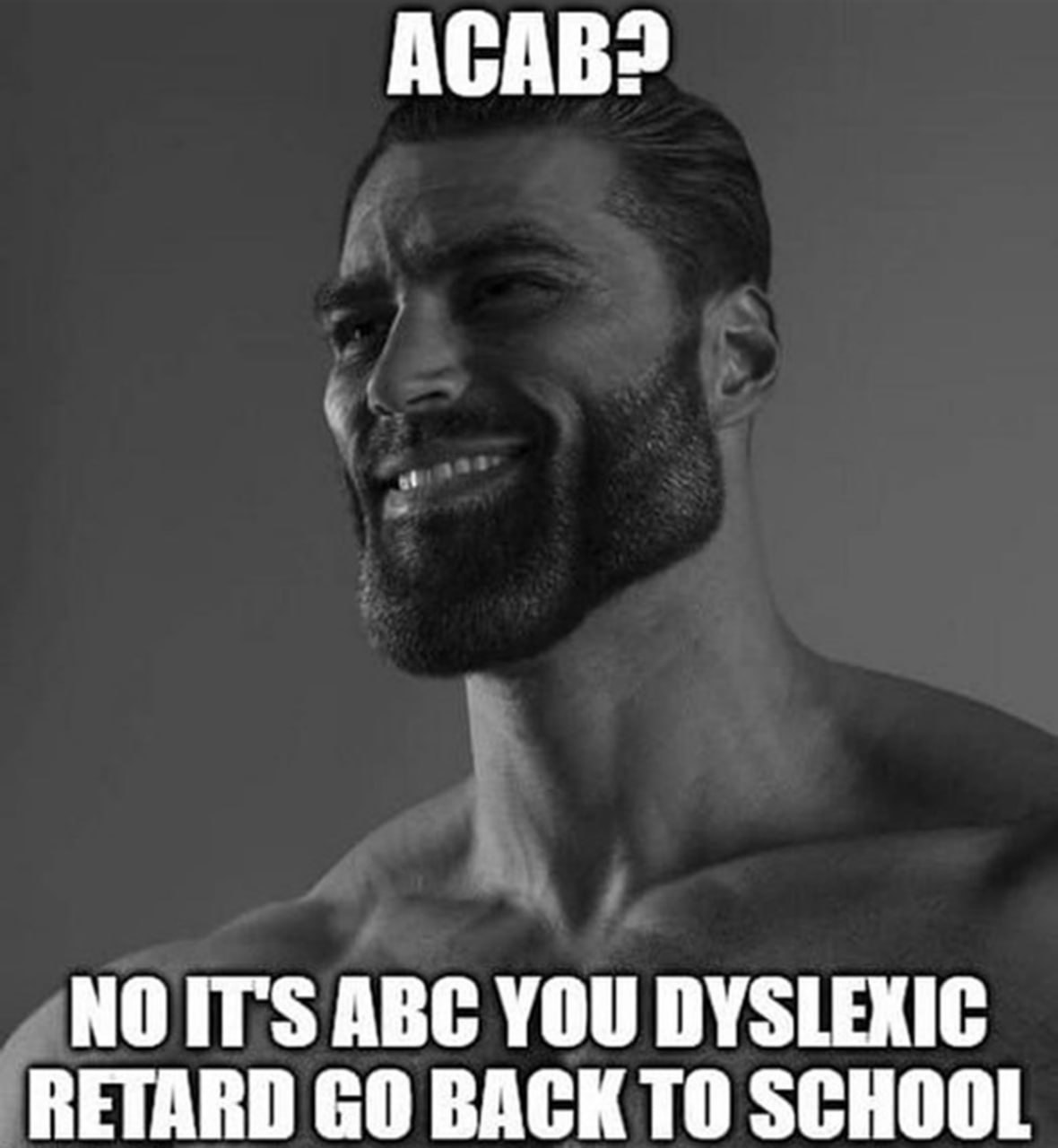 ACAB? No its ABC Мем с Гигачедом, отвечающим на вопрос ACAB