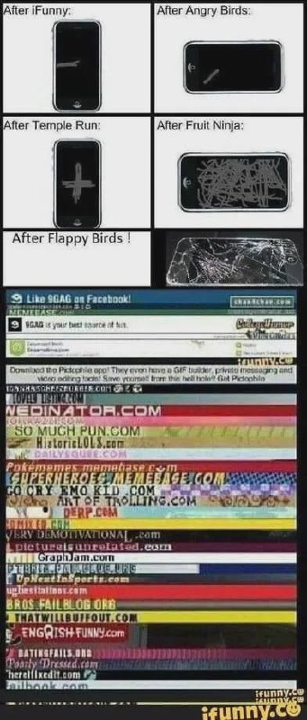 После Flappy Birds Мем, демонстрирующий состояние экрана телефона после игр iFunny, Angry Birds, Temple Run, Fruit Ninja и разбитый экран после Flappy Birds, а также длинный скриншот веб-страницы с множеством ссылок на развлекательные сайты.