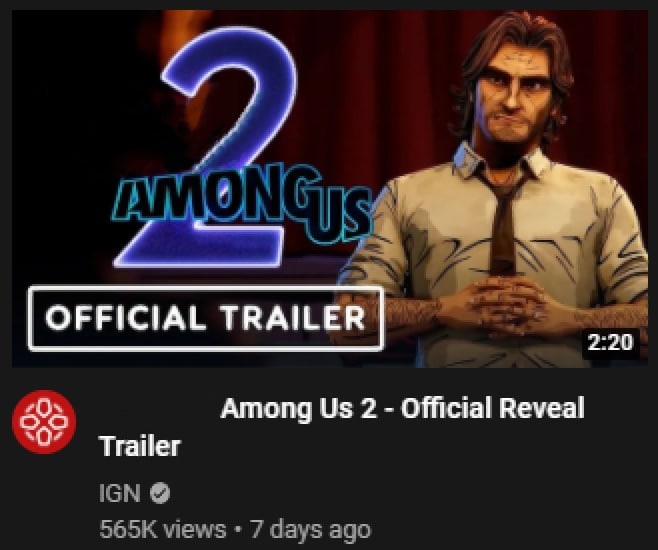 Among Us 2 Official Trailer Обложка видеоролика YouTube с анонсом Among Us 2 и изображением мужчины