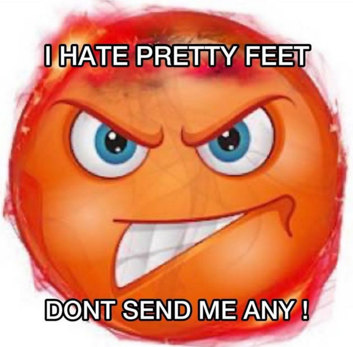 Злой смайлик I hate pretty feet Злой смайлик, который ненавидит красивые ступни и просит их не присылать