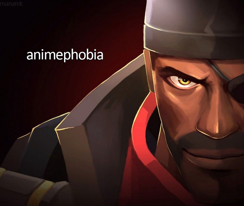 Анимефобия Подрывник из TF2 Мем с Подрывником из Team Fortress 2 и надписью "animephobia".