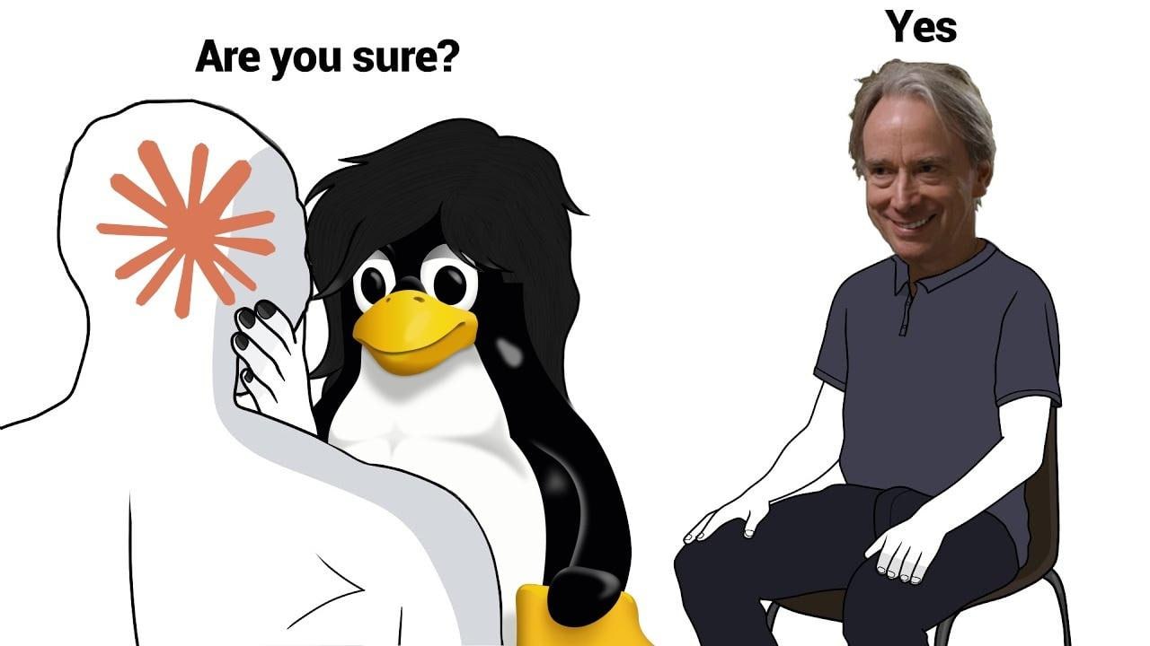 Пингвин Tux спрашивает «Are you sure?», а улыбающийся мужчина уверенно отвечает «Yes».