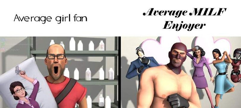 Average girl fan vs average MILF enjoyer Мем "Average girl fan vs average MILF enjoyer" показывает разницу между фанатом обычных девушек и ценителем MILF. Слева изображен персонаж из Team Fortress 2 с подушкой-дакимакурой, а справа - накачанный мужчина в маске в окружении нескольких взрослых женщин.