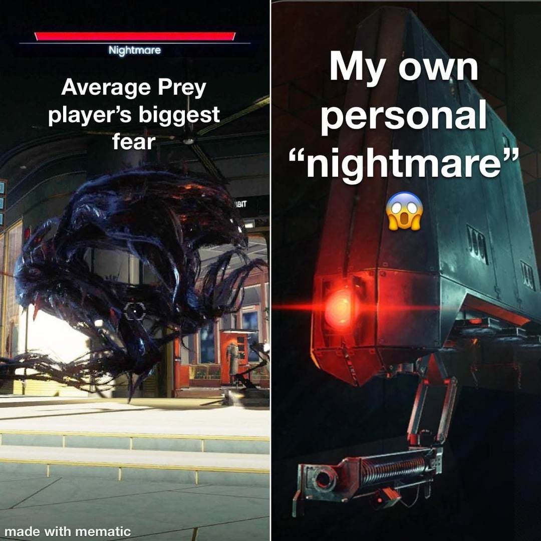 Average Prey player’s biggest fear Средний страх игрока Prey и "мой личный кошмар"