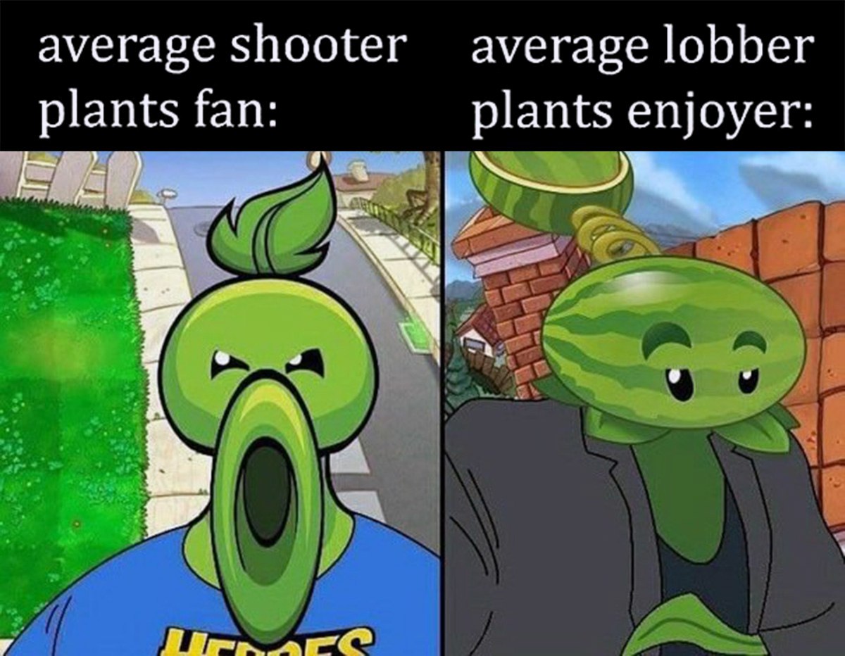 Average shooter plants fan vs average lobber plants enjoyer Мем про фаната стреляющих растений и любителя бросающих растений из Plants vs. Zombies