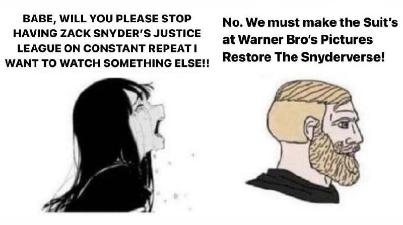 Babe, will you please stop having Zack Snyder’s Justice League on constant repeat Мем с плачущей девушкой и гигачадом, которые обсуждают "Лигу справедливости" Зака Снайдера