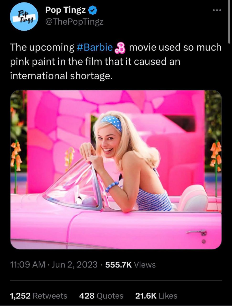 Фильм Барби вызвал дефицит розовой краски Скриншот твита Pop Tingz о дефиците розовой краски из-за фильма Барби