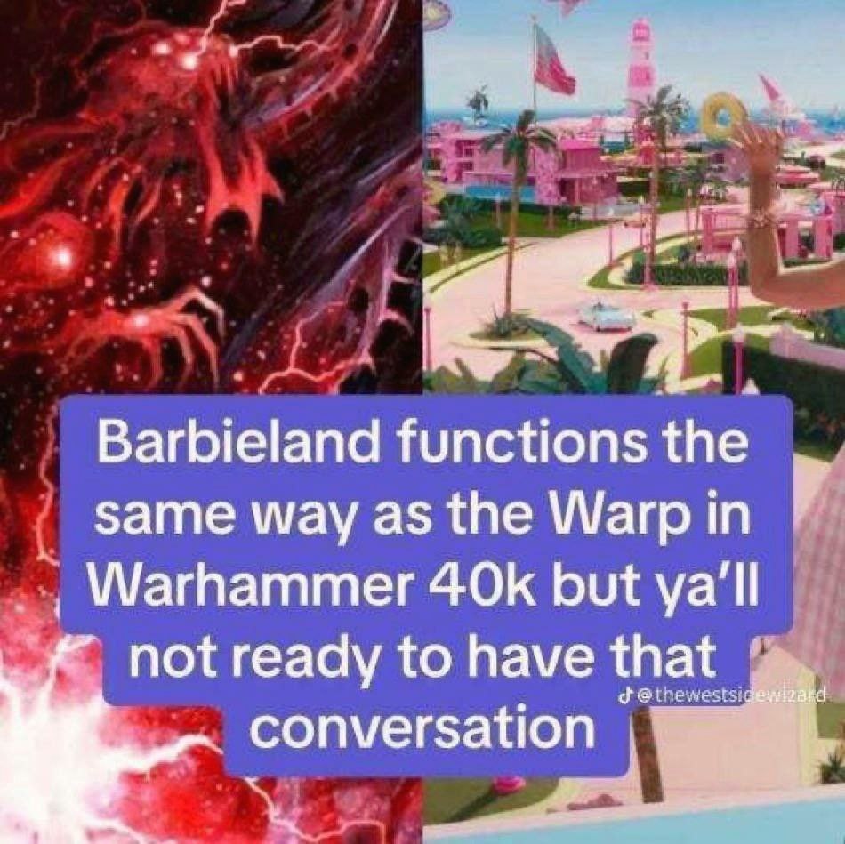 Мем, сравнивающий Барбиленд с Варпом из Warhammer 40k