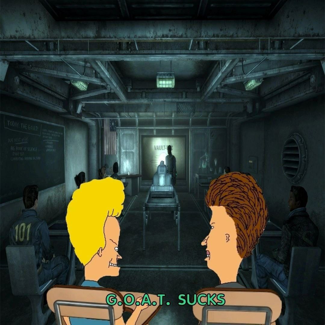 Бивис и Баттхед в Fallout 3 Мем с Бивисом и Баттхедом, которые сидят в бункере Убежища 101 из игры Fallout 3 и смотрят на проектор с надписью G.O.A.T. Sucks