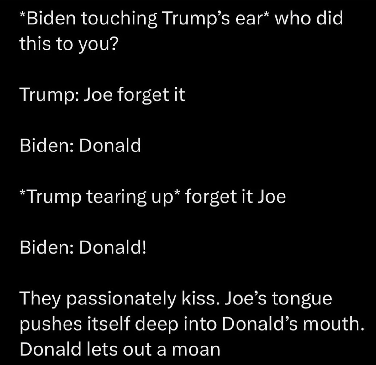 Biden touching Trump's ear who did this to you Мем, где Байден касается уха Трампа и спрашивает, кто это с ним сделал, а затем они страстно целуются.