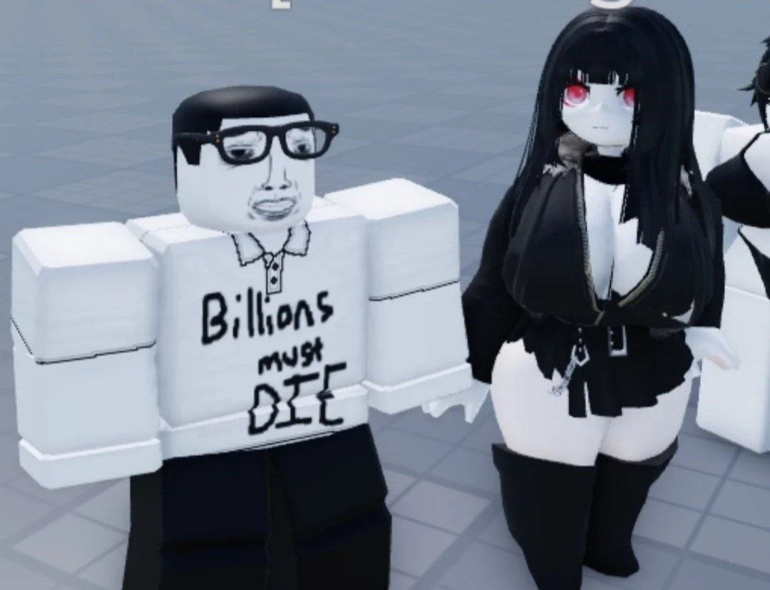 Billions must die Персонажи Roblox с надписью «Billions must die».