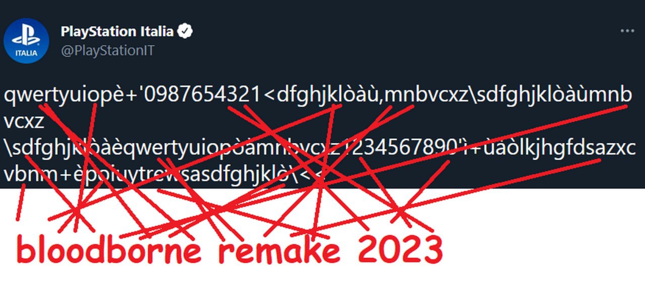 Bloodborne Remake 2023 Мем, где текст Bloodborne Remake 2023 перечеркивает бессмысленный текст из твита PlayStation Italia