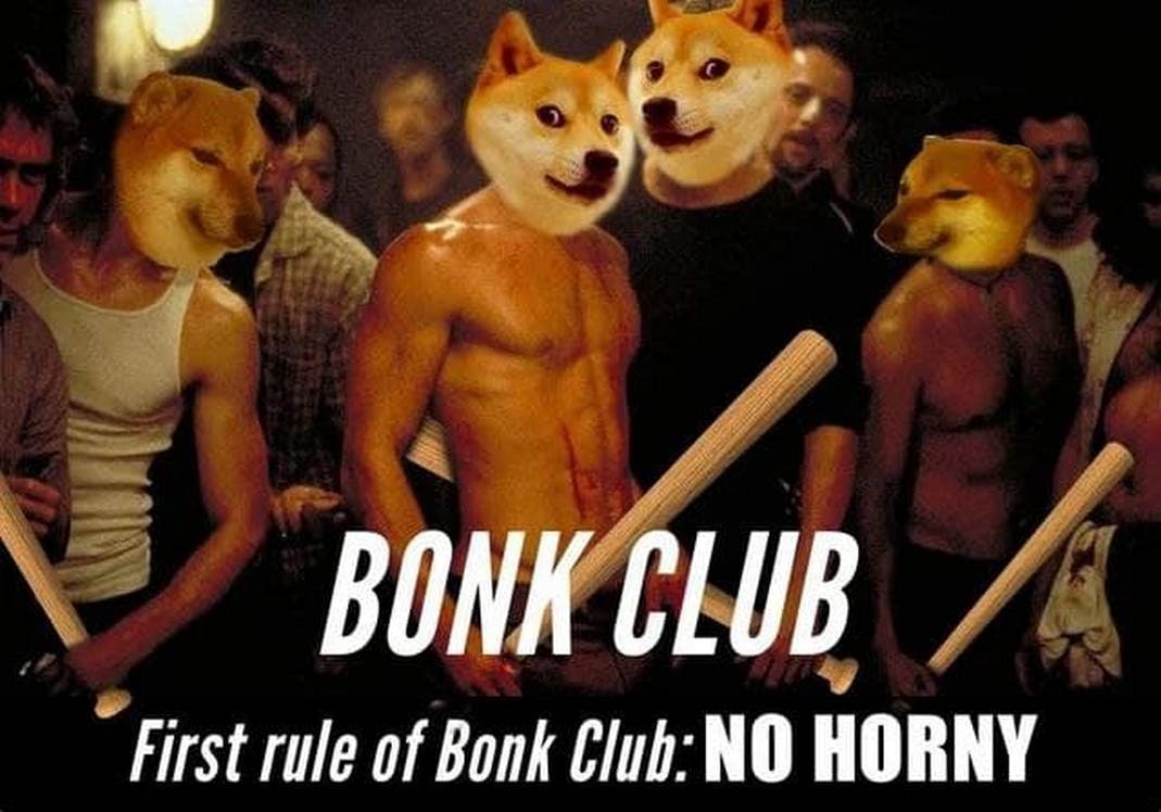 Bonk club. First rule of Bonk Club: NO HORNY Мем с собаками Доге и Чимс из Бойцовского клуба, с надписью «Bonk Club. First rule of Bonk Club: NO HORNY»