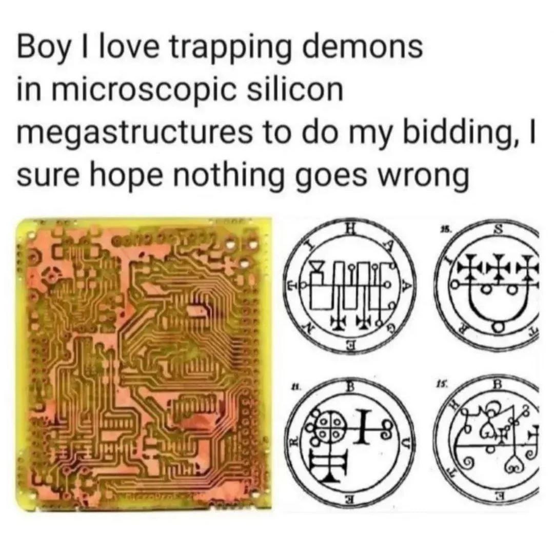 Boy I love trapping demons Я люблю заманивать демонов в микроскопические кремниевые мегаструктуры