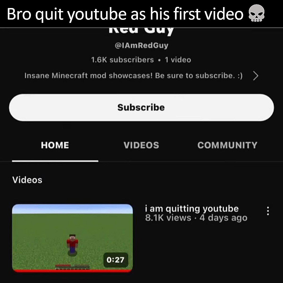 Bro quit youtube as his first video Канал на YouTube с одним видео под названием "я ухожу с ютуба"