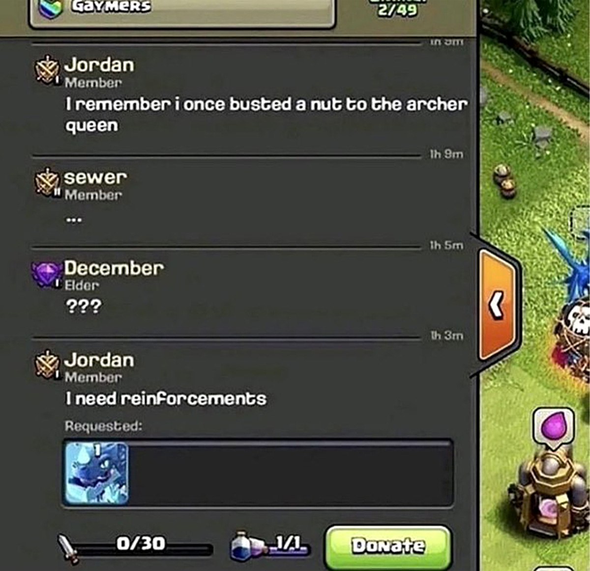 I remember i once busted a nut to the archer queen Мем со скриншотом чата из Clash of Clans, где игрок признается в мастурбации на королеву лучниц, а затем просит подкрепления.