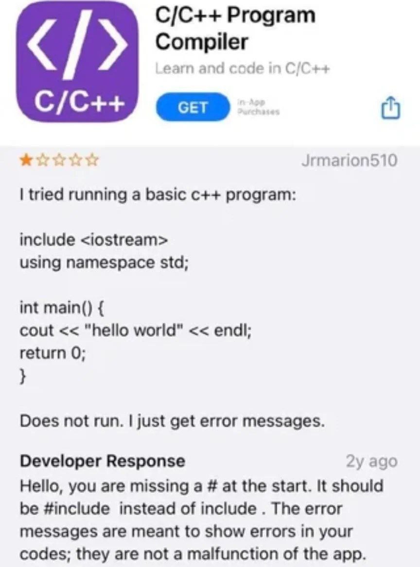 C/C++ Program Compiler отзыв Скриншот отзыва пользователя на компилятор C/C++, который не смог запустить базовую программу "hello world" из-за отсутствия символа # перед директивой include.