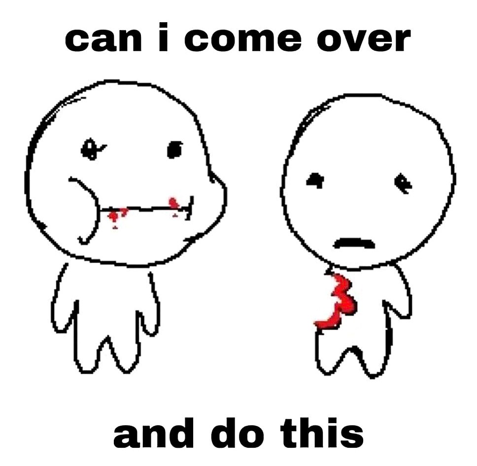 Can i come over and do this Мем с двумя человечками и надписью «can i come over and do this»