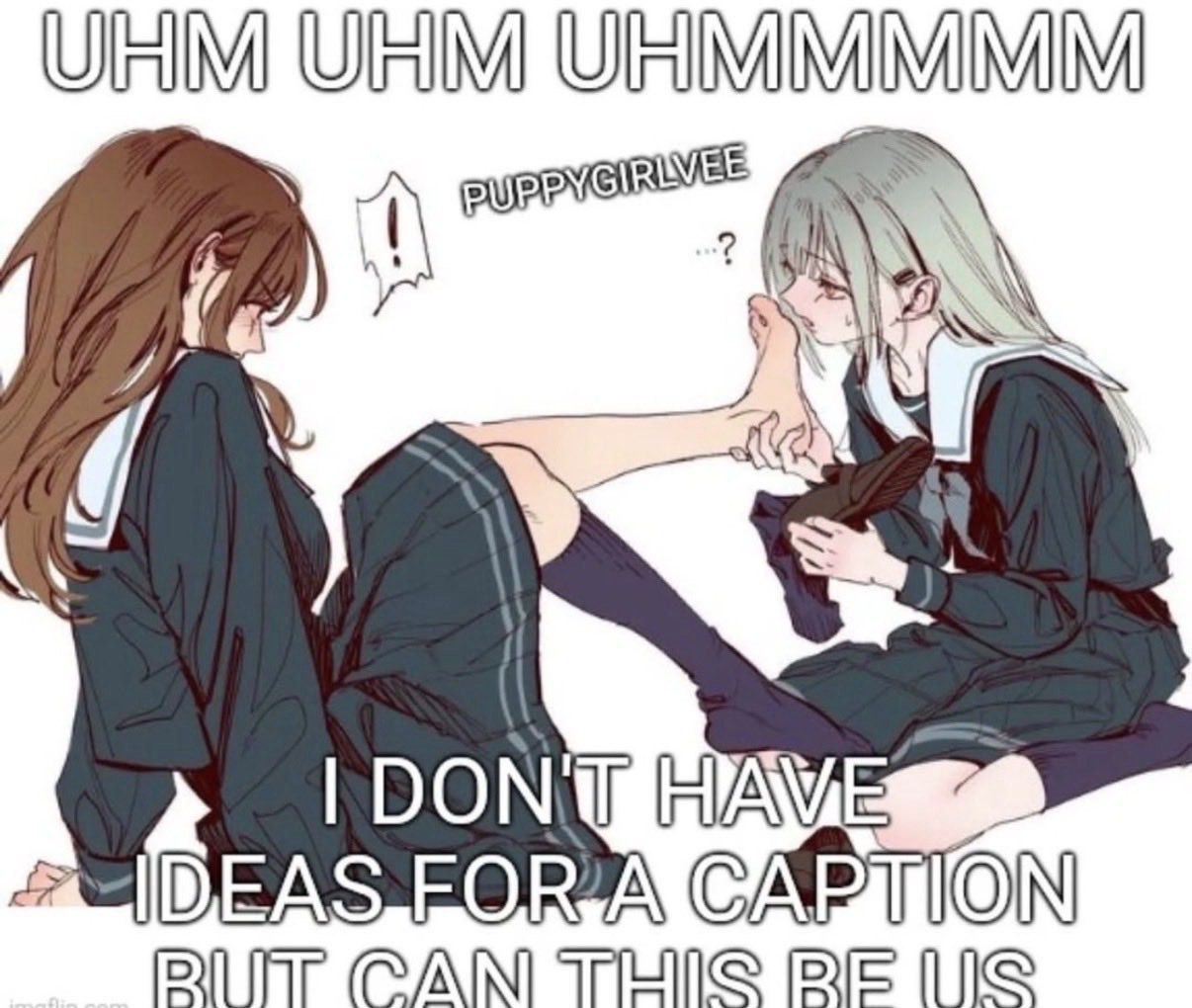 Аниме-мем с двумя девушками и подписью «I DON'T HAVE IDEAS FOR A CAPTION BUT CAN THIS BE US» — «У меня нет идей для подписи, но разве это не можем быть мы?»