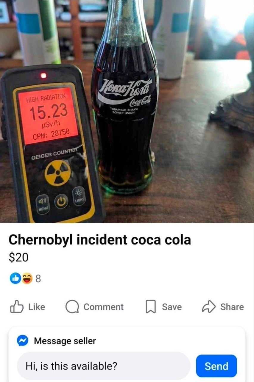 Бутылка Coca-Cola рядом со счётчиком Гейгера, показывающим высокий уровень радиации, выставлена на продажу за 20 долларов.