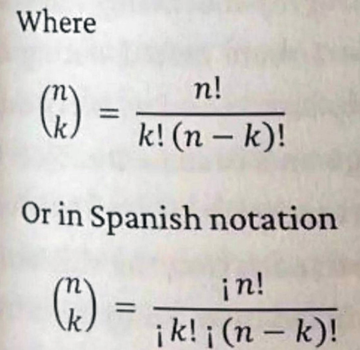 Or in Spanish notation Математическая формула сочетаний с юмористическим применением испанской нотации