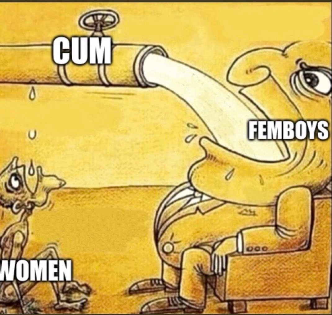 CUM FEMBOYS WOMEN Мем про то, как фембои получают сперму, а женщины нет