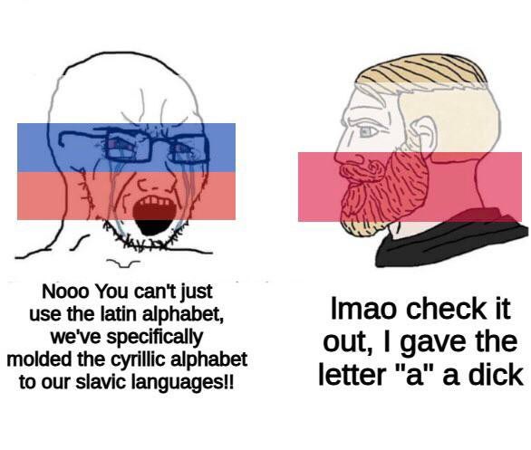Wojak защищает кириллицу, а Chad шутит, что придал букве «а» непристойную форму