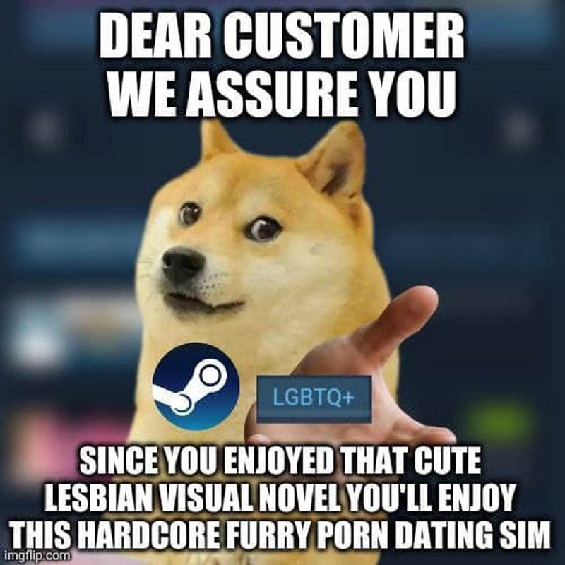 Dear customer we assure you Мем про рекомендации Steam и собаку Доге с надписью "Dear customer we assure you..."