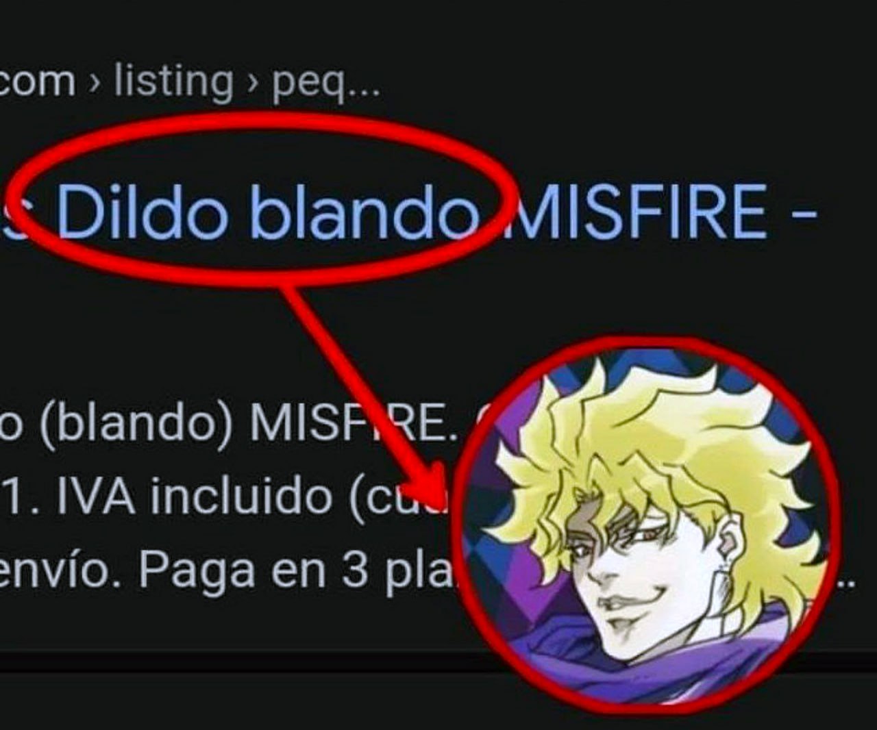 Dildo blando MISFIRE Мем, где Дио Брандо смотрит на название товара "Dildo blando"