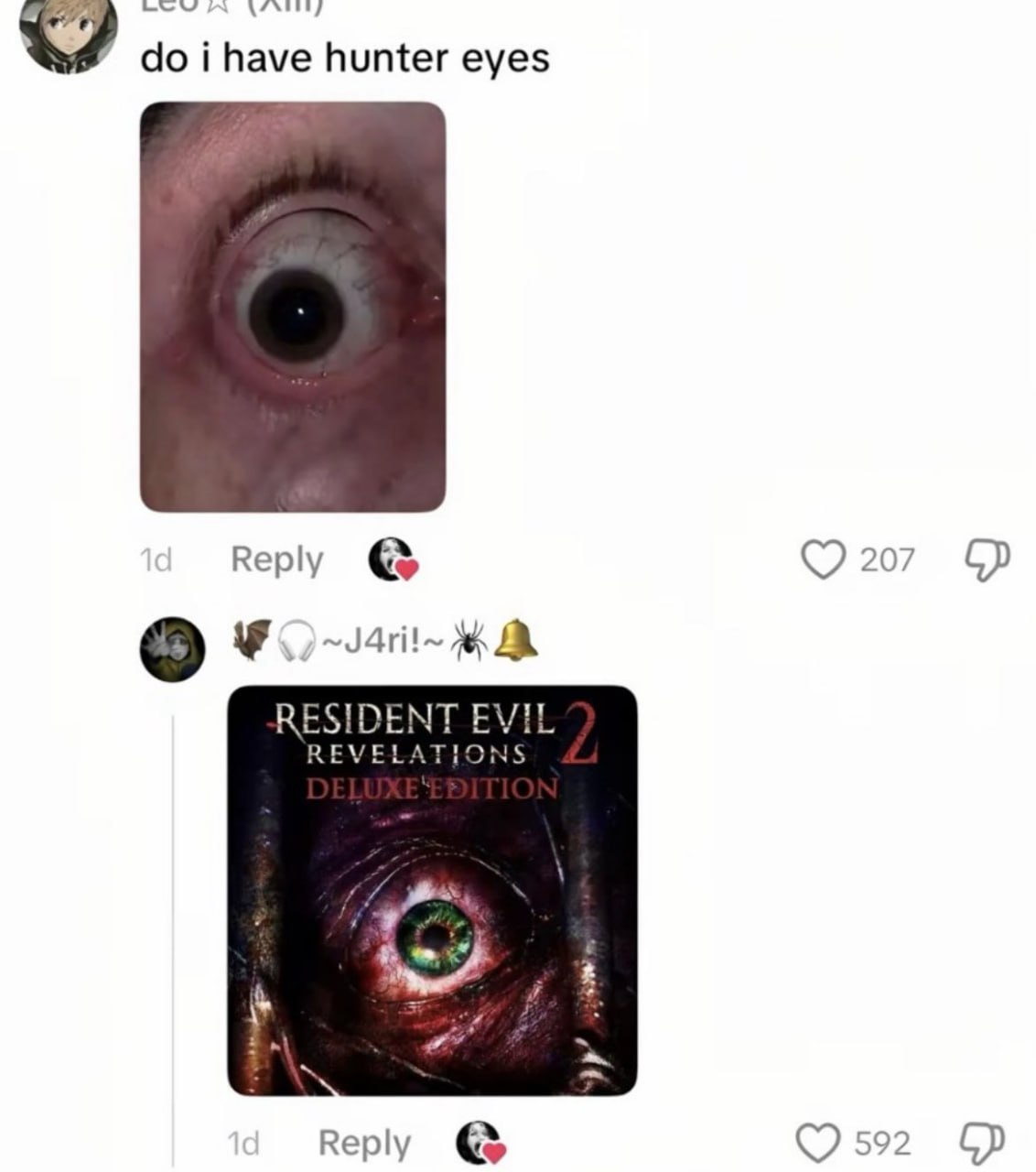 На вопрос «у меня глаза охотника?» отвечают обложкой Resident Evil Revelations 2 с жутким мутировавшим глазом.