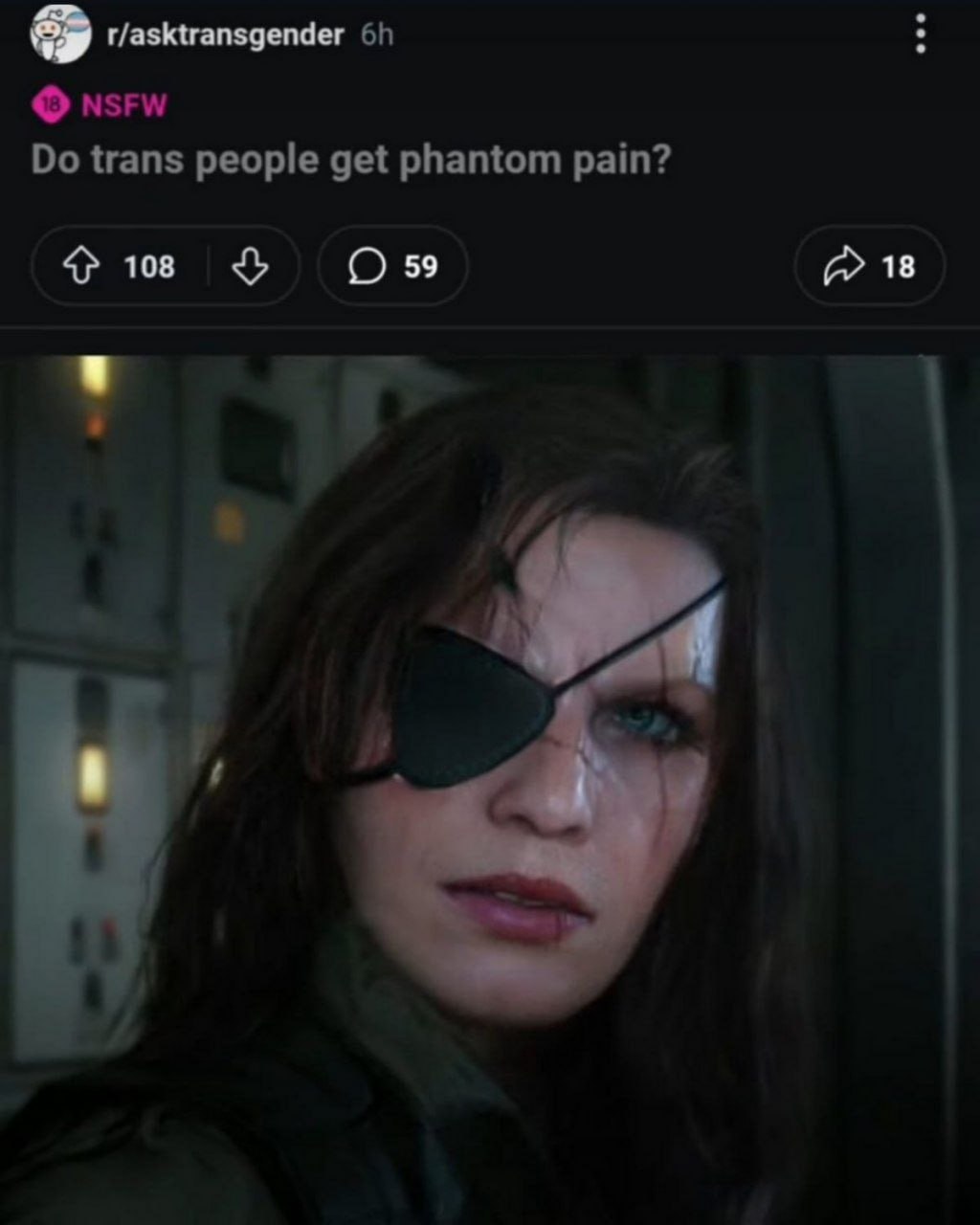 Do trans people get phantom pain? Мем со Снейк из Metal Gear Solid V, которая носит повязку на глазу, под вопросом: «Испытывают ли трансгендеры фантомные боли?»