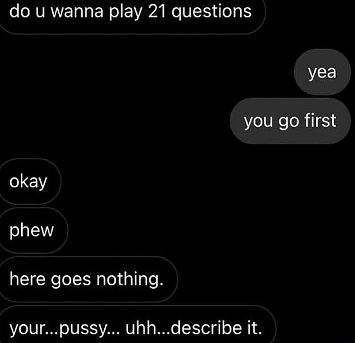 Do u wanna play 21 questions Мем про игру в 21 вопрос и неожиданный личный вопрос