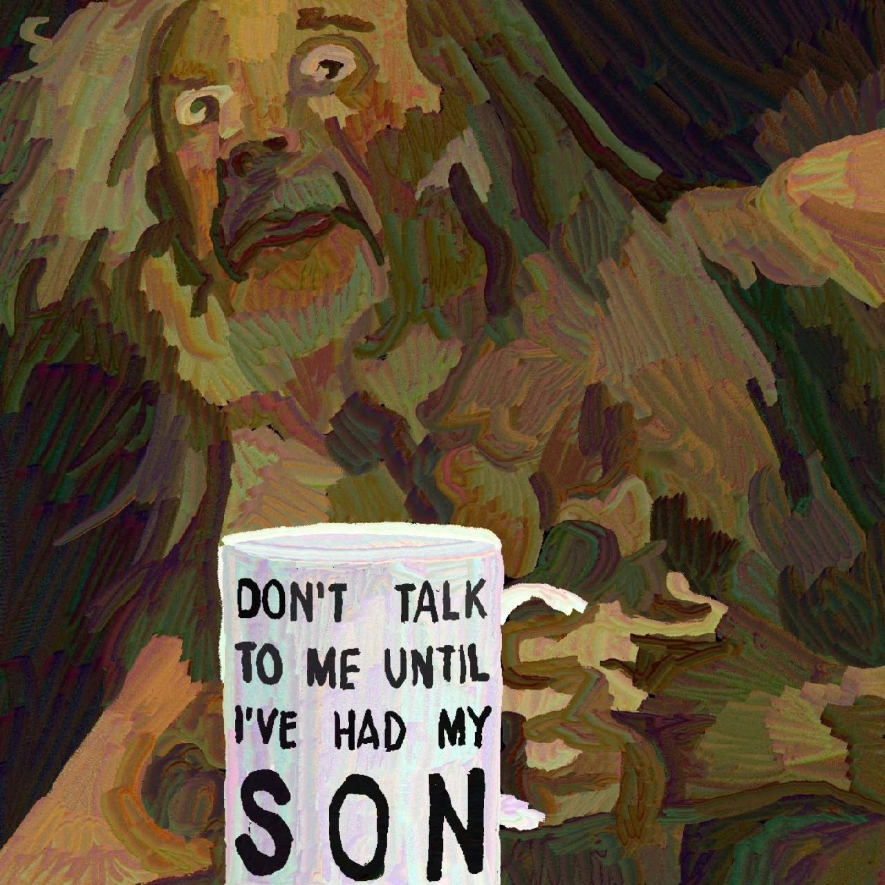 Уставший человек с кружкой и надписью «Don’t talk to me until I’ve had my son» — «Не разговаривай со мной, пока я не увижу сына».