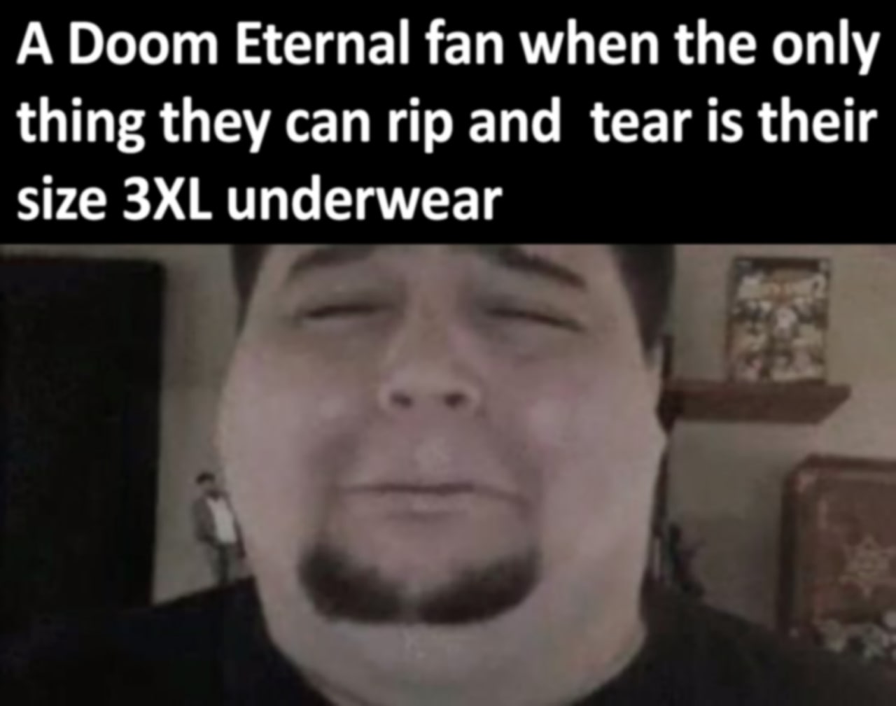 Фанаты Doom Eternal Мем с полным мужчиной с бородой, который выглядит очень уставшим, разочарованным или грустным.
