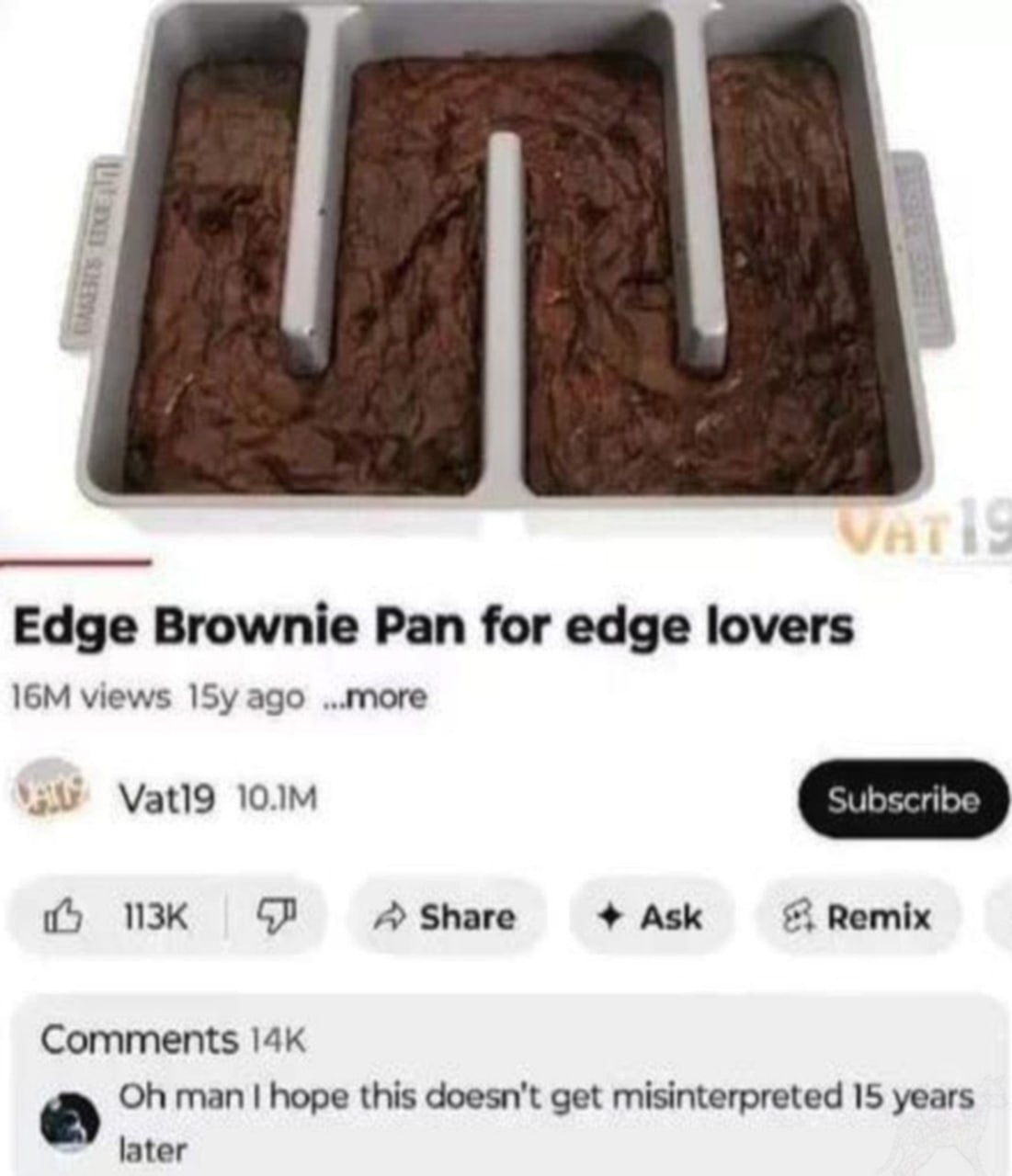 Edge Brownie Pan for edge lovers Скриншот видео "Edge Brownie Pan for edge lovers" с комментарием о неверном толковании