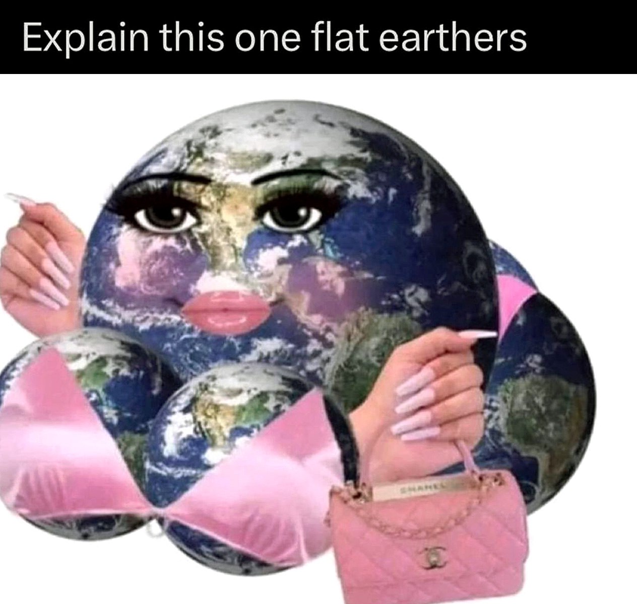 Explain this one flat earthers Земной шар с лицом, женскими руками, в розовом бюстгальтере и с сумочкой