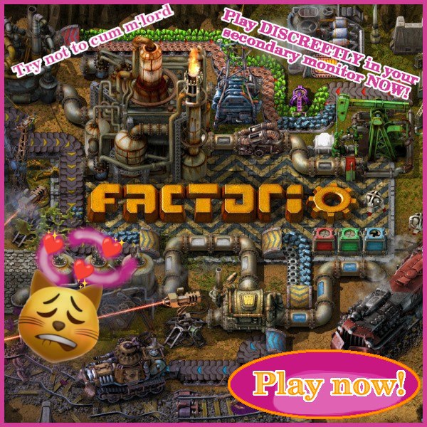 Скриншот Factorio с заводом, смущённым котом и призывом играть незаметно на втором мониторе