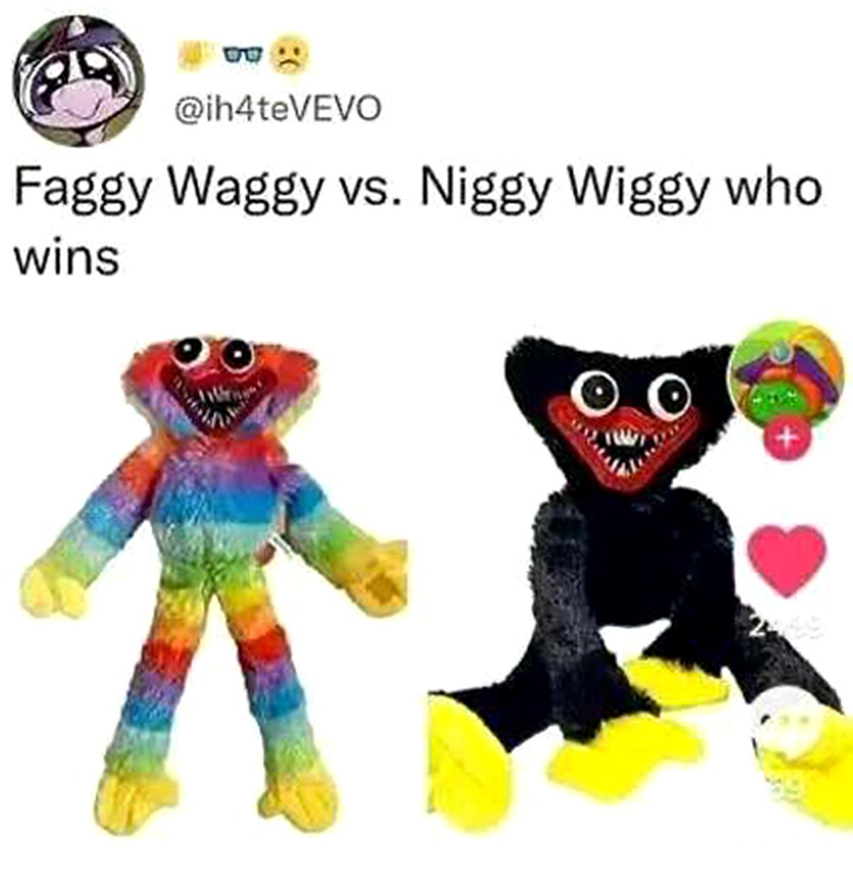 Faggy Waggy vs. Niggy Wiggy who wins Мем про противостояние радужного Хагги Вагги против черного Хагги Вагги
