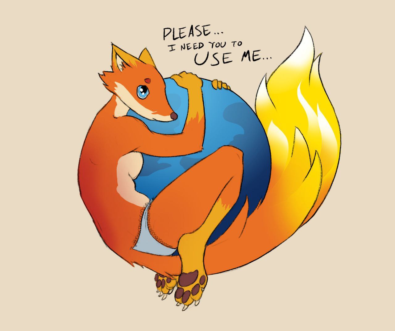 Пожалуйста, используй меня Мем с лисой Firefox, которая обнимает земной шар и просит: «Пожалуйста, я нуждаюсь в тебе, используй меня»