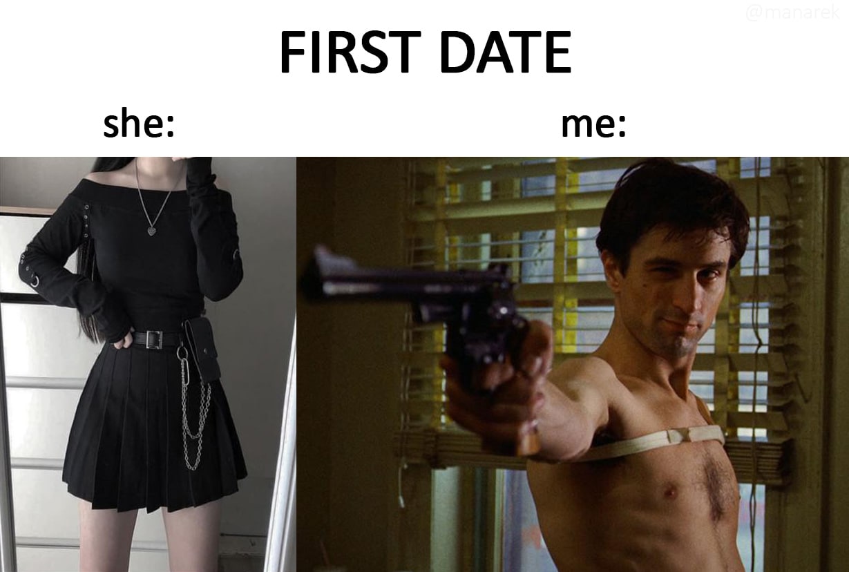 First Date Мем про первое свидание: девушка в готическом стиле и Роберт Де Ниро с пистолетом
