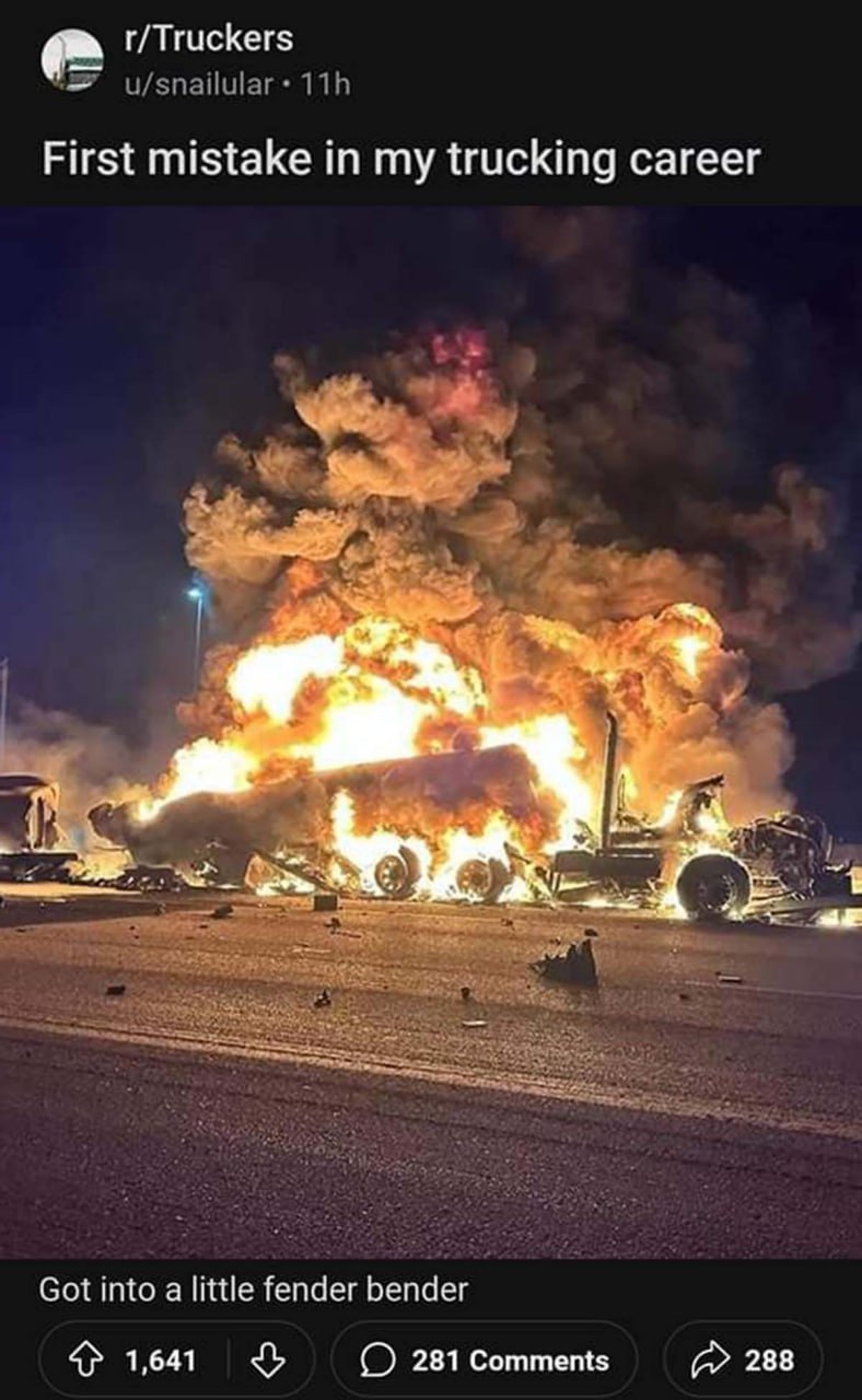 First mistake in my trucking career Горящий грузовик и надпись «First mistake in my trucking career»