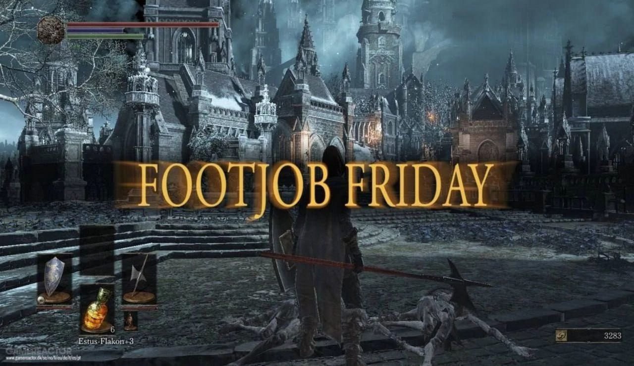 Footjob friday Мем с надписью «Footjob Friday» на фоне скриншота из игры Dark Souls 3.