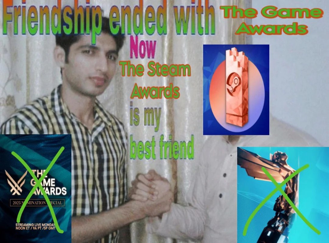 Мем про дружбу с The Steam Awards вместо The Game Awards