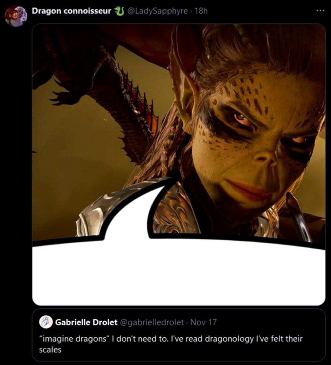 Gabrielle Drolet о драконах Мем с твитом пользователя Gabrielle Drolet, где она говорит, что ей не нужно представлять драконов, потому что она читала драконологию и ощущала их чешую. Над твитом изображена женщина-орк или гоблин, которая выглядит очень серьезной и будто не понимает, почему кто-то просит ее представить драконов.
