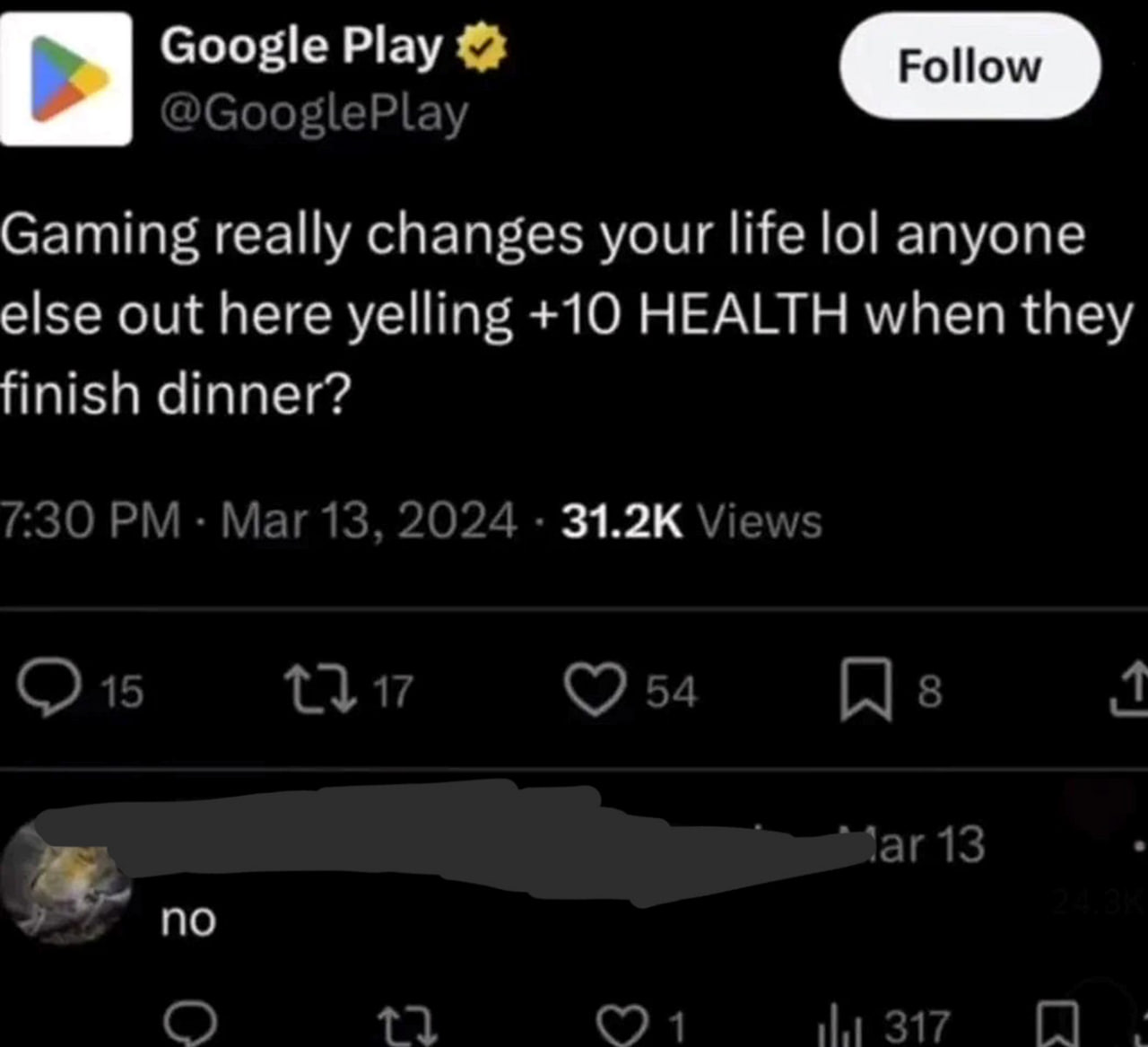 Gaming really changes your life lol Google Play спрашивает, кричит ли кто-нибудь «+10 ЗДОРОВЬЯ» после ужина, а ему отвечают «нет».