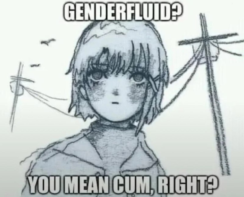 Genderfluid? You mean cum, right? Мем с девушкой, которая спрашивает про гендерфлюид и ассоциирует это со спермой