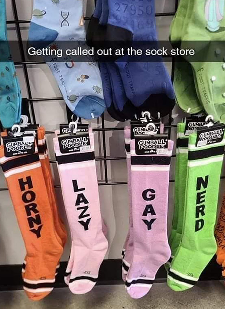 Getting called out at the sock store Мем с надписями на носках в магазине: Getting called out at the sock store