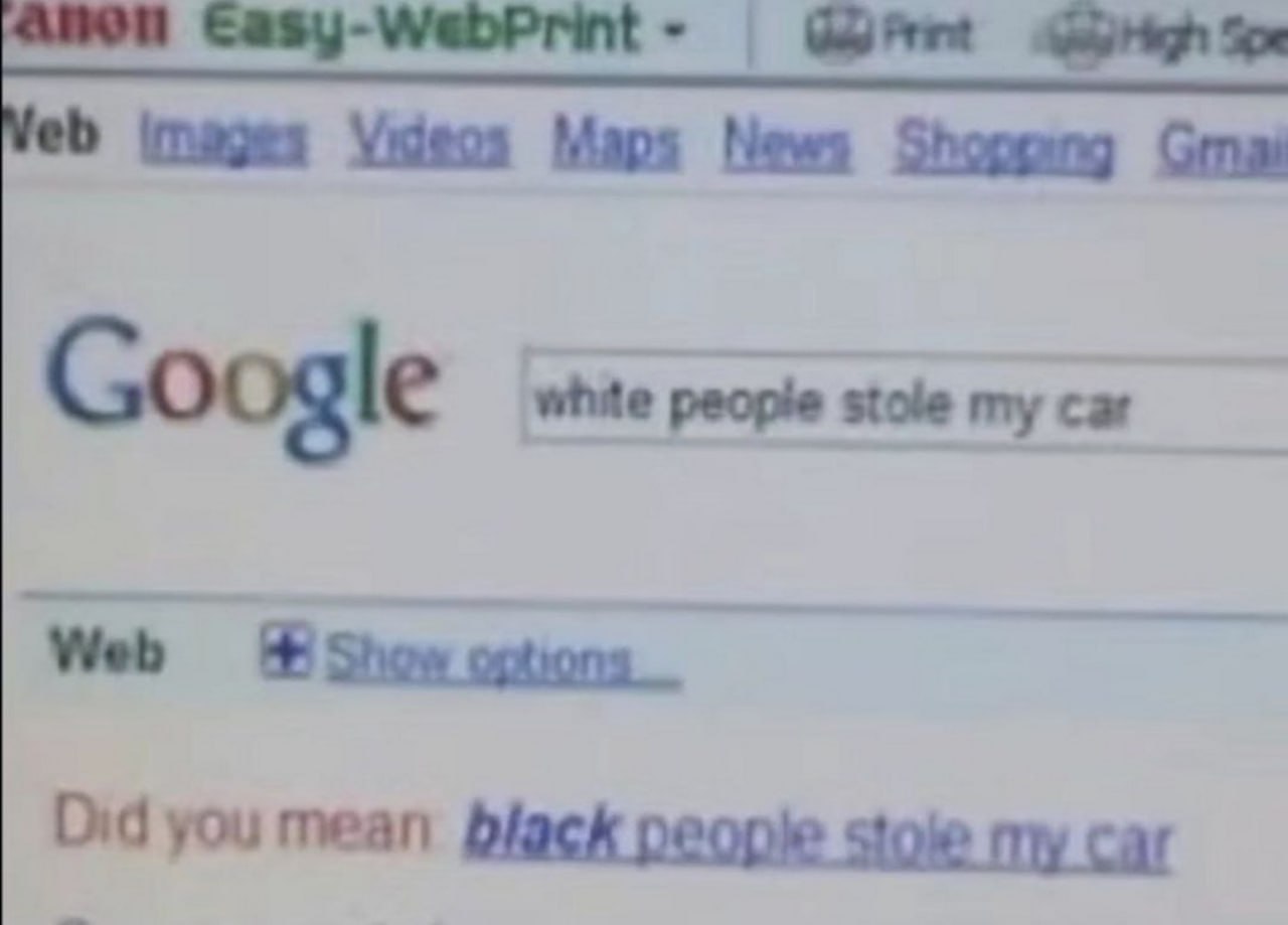 Гугл исправил запрос "белые люди украли мою машину" Google предлагает исправить запрос о краже машины белыми людьми на черных